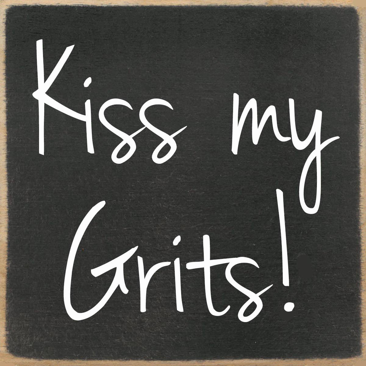 4X4 Kiss My Grits